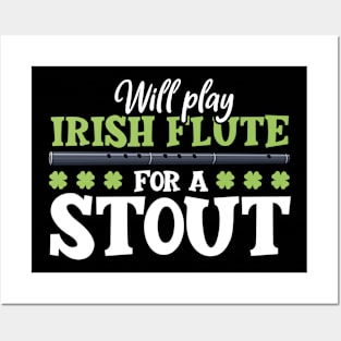 Will play flute for a stout - Irish flute Posters and Art